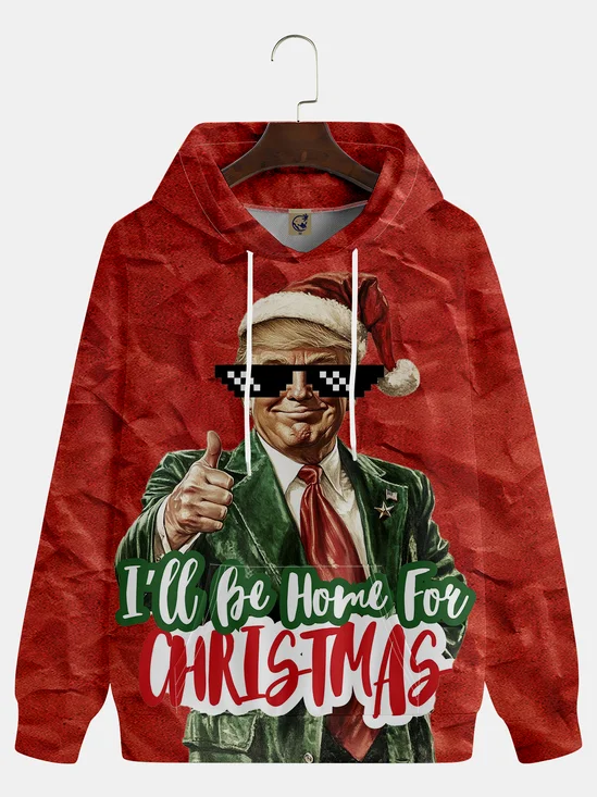I'll Be Home For Christmas Trump Hoodie Sweatshirt